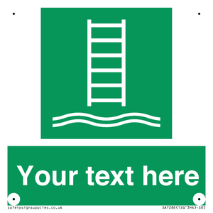 Custom sign safe condition Embarkation ladder